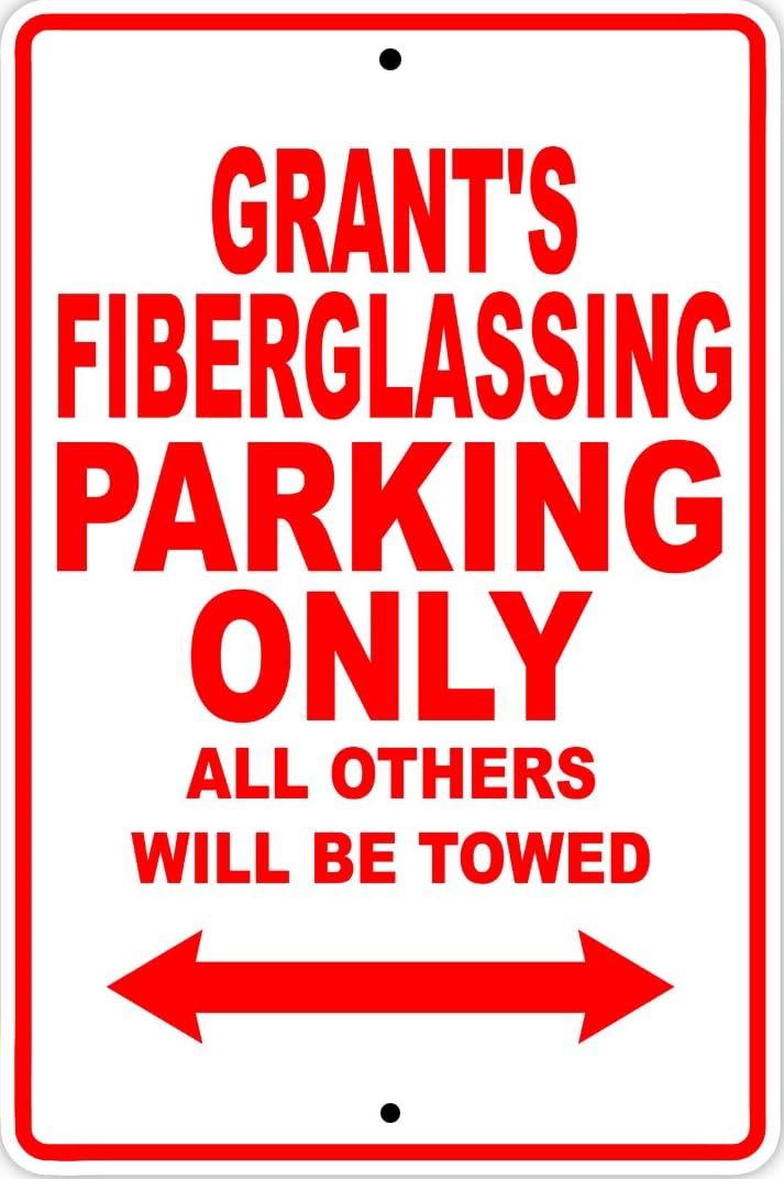 Grant's Fiberglassing Parking Only Decor Novelty Notice Metal Sign