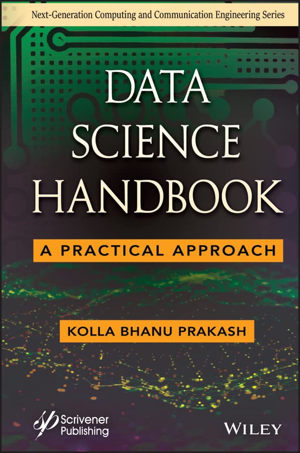 Data Science Handbook: A Practical Approach eBook : Prakash, Kolla ...
