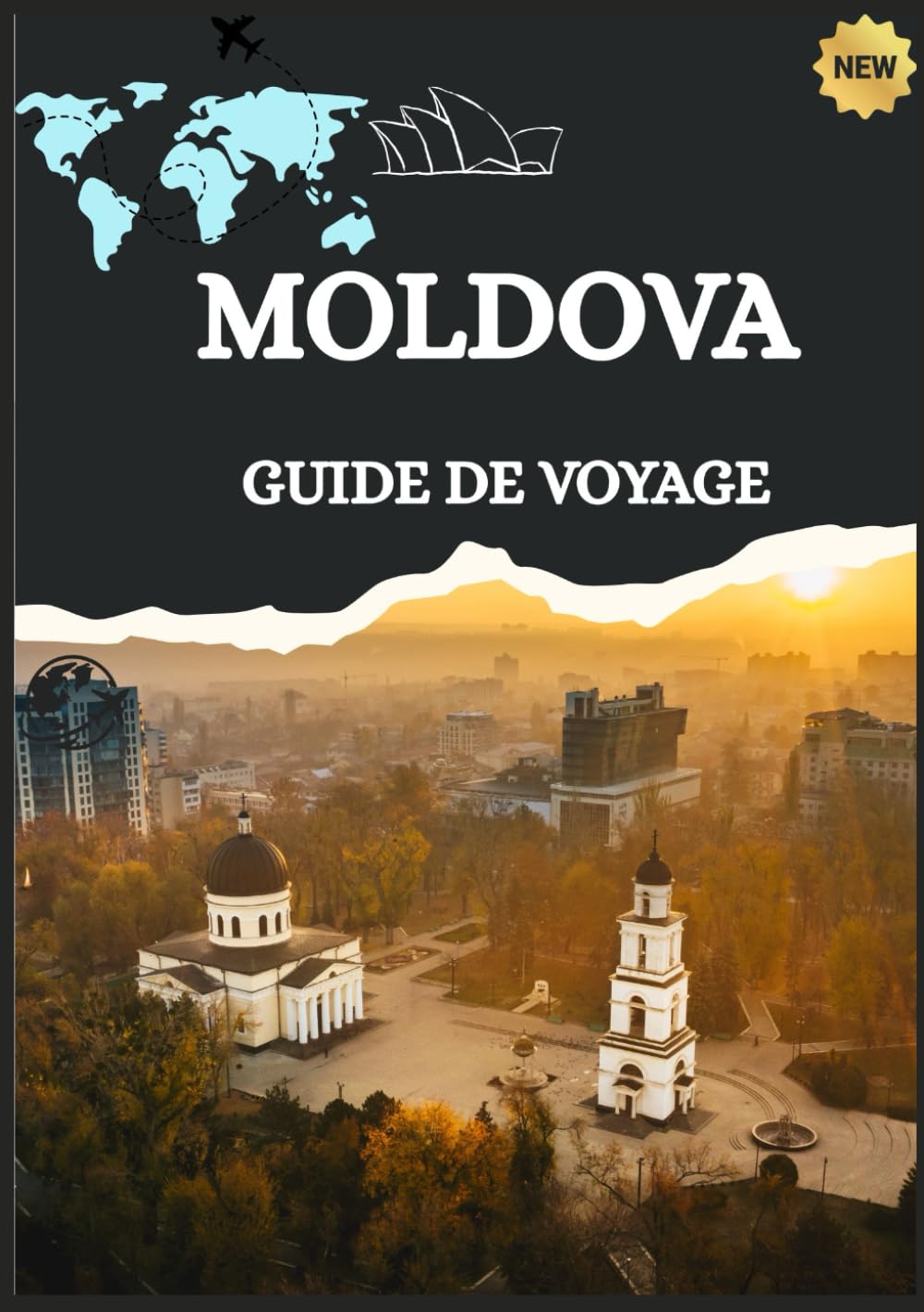 GUIDE DE VOYAGE EN MOLDOVA 2026