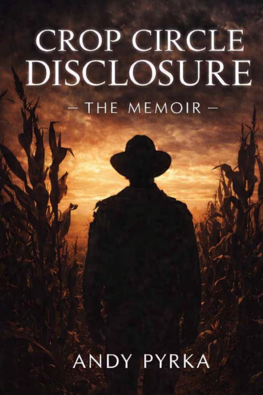 Crop Circle Disclosure: The Memoir
