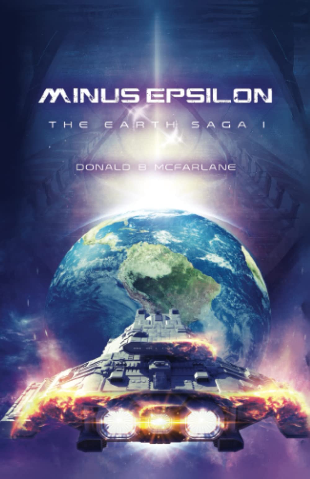 Minus Epsilon: The Earth Saga I (The Earth Saga Universe)