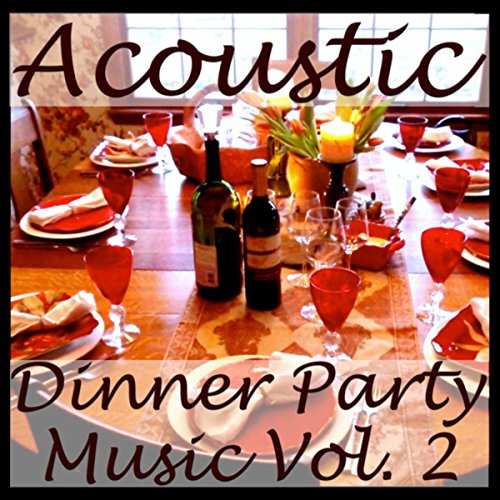 Acoustic Dinner Party Music, Vol. 2 The Wildlife Digital