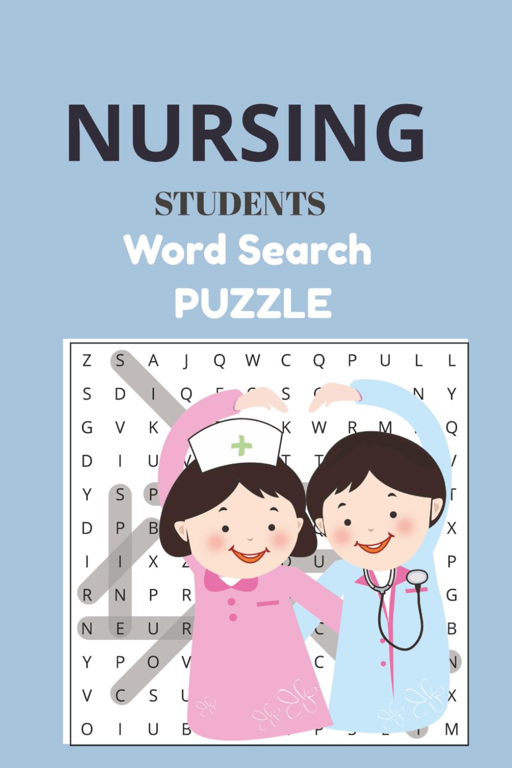NURSING STUDENT WORD SEARCH PUZZLE: Essential Nursing Anatomy, Pathology, and Pharmacology Word Search for Nursing Students and Professionals