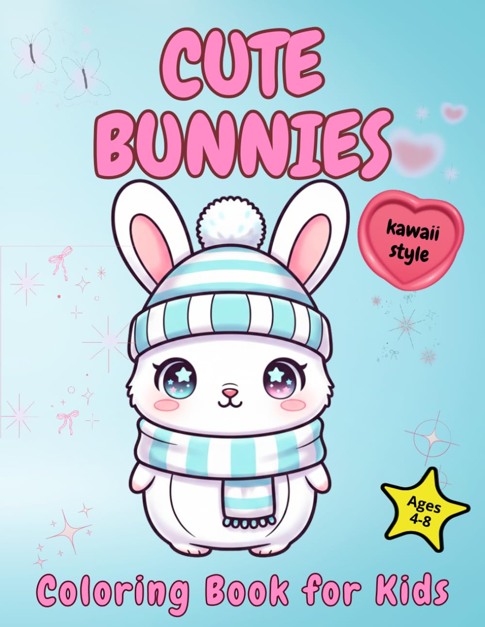 Cute Bunnies: 50 Adorable Bunnies, Coloring Book for Kids Kawaii style, Fun and Magical Scenes, Playful and Cuddly Pets (Coloring Books for Boys and ... 4-8) (Fun Coloring Books for Kids Ages 4-8)