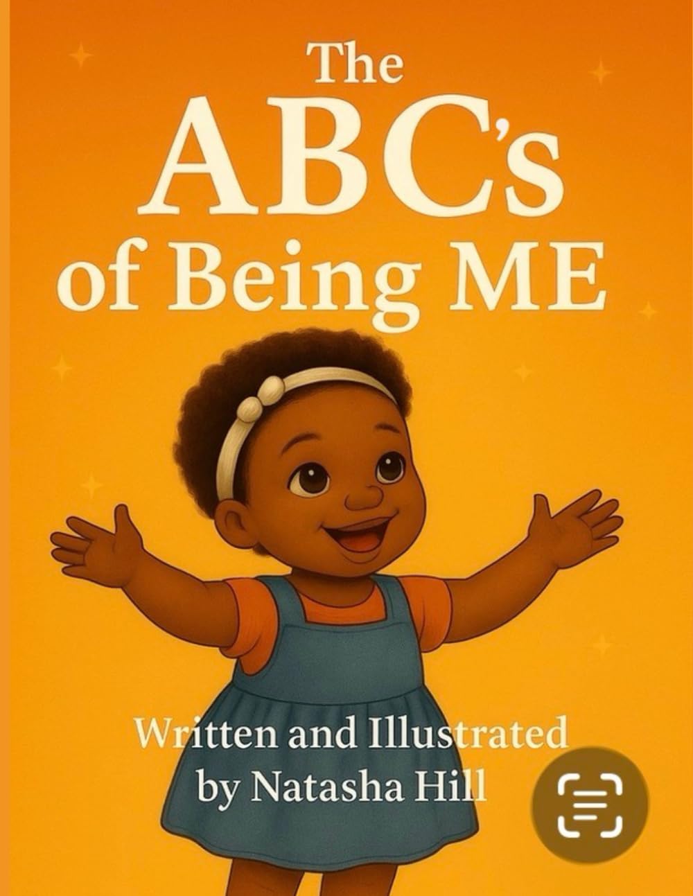 The ABCs of Being Me: Affirmations That Celebrate Every Child