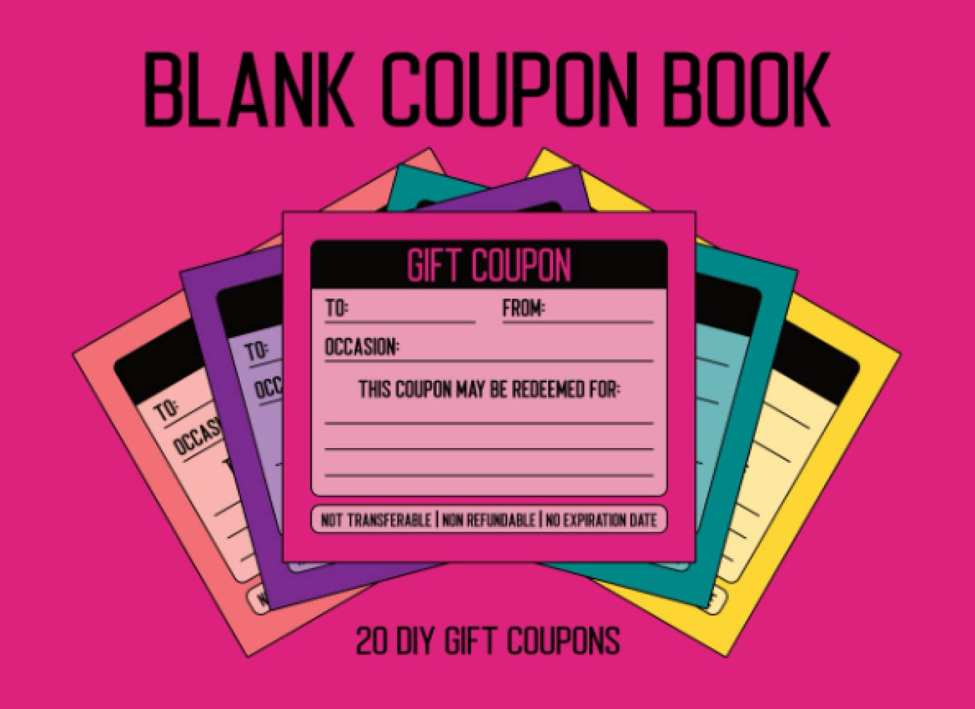 Blank Coupon Book: 20 DIY Gift Coupons | Playful Color Coupons