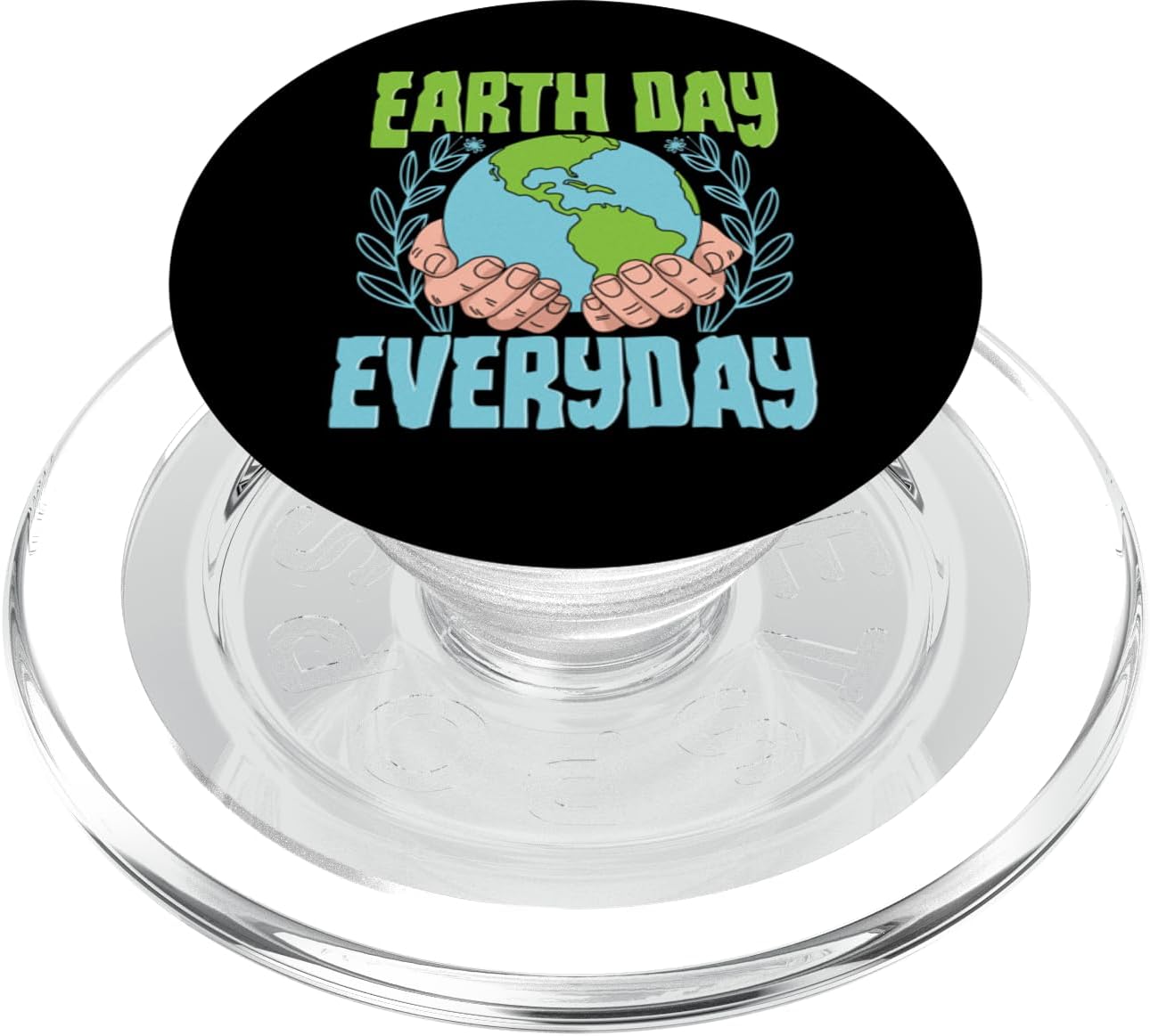 Earth Day Every Day Eco-Friendly Environmental Activist PopSockets PopGrip for MagSafe