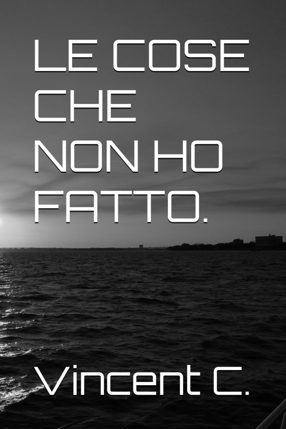 LE COSE CHE NON HO FATTO.: Poesie d’amore per chi è il tuo posto sicuro