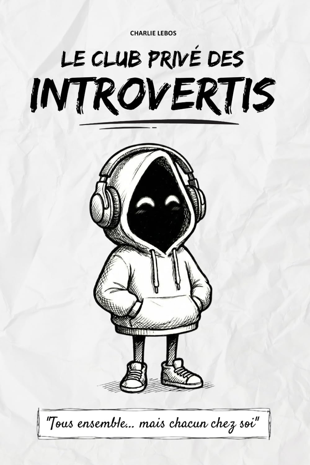 Le Club Privé des Introvertis: Un guide décomplexé pour les introvertis qui veulent rester chez eux. Comprendre et célébrer la puissance de ... l'art de dire "Non merci" sans culpabiliser.