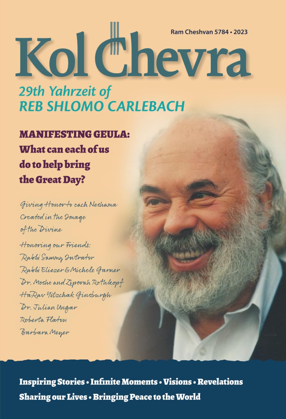 KOL HEVRA 29 - 2023: 29th Yahrzeit of Rabbi Shlomo Carlebach (kol chevra)