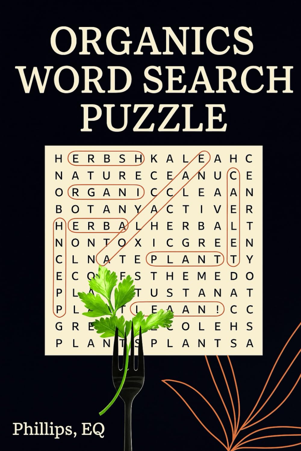 Organics Word Search Puzzle: Organic-Themed Word Challenges to Soothe the Mind