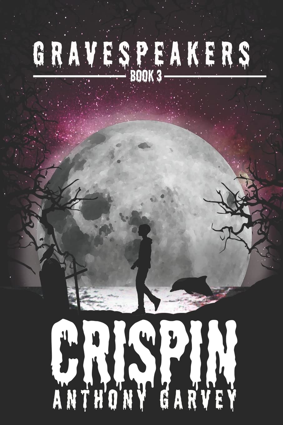 Gravespeakers: Crispin: Volume 3