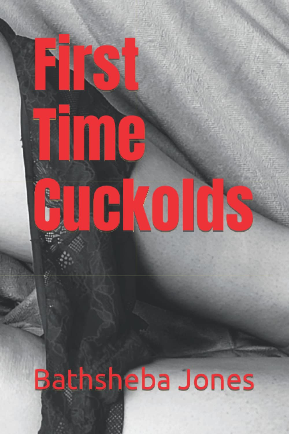 First Time Cuckolds