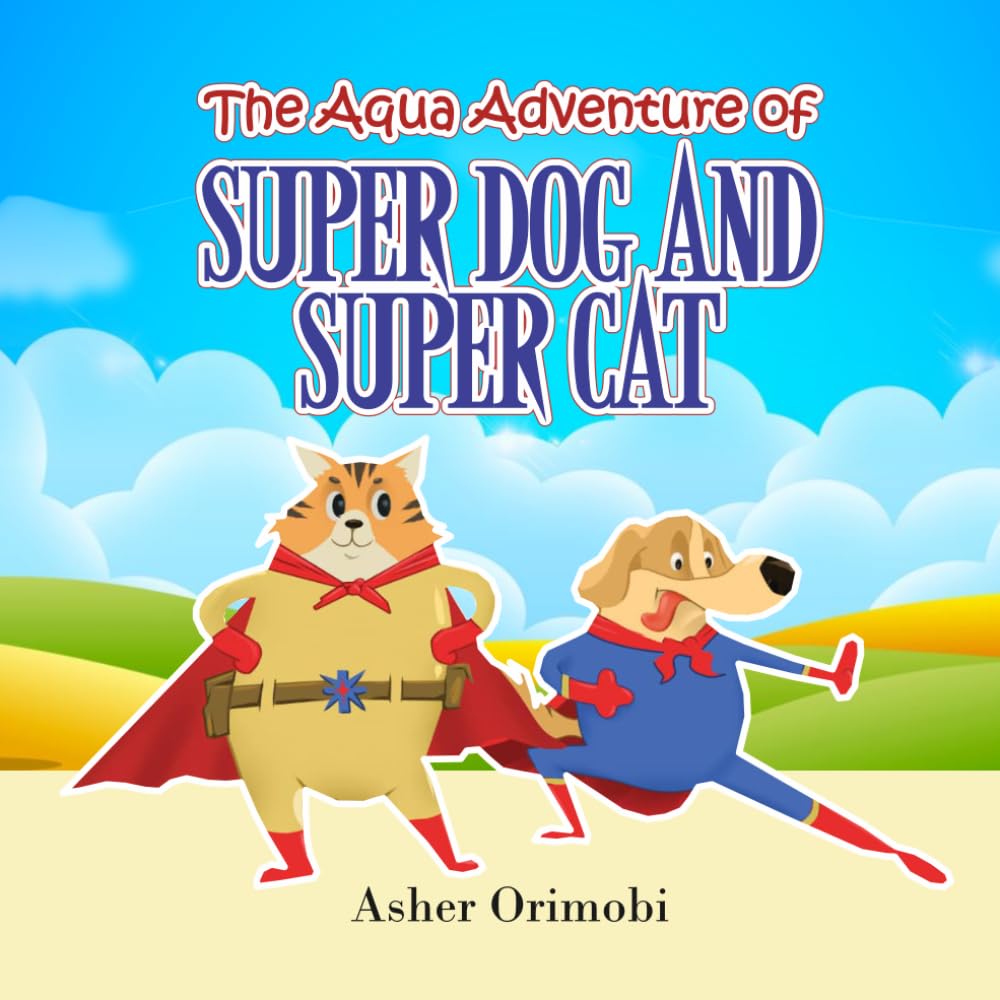 The Aqua Adventure of Super Dog and Super Cat
