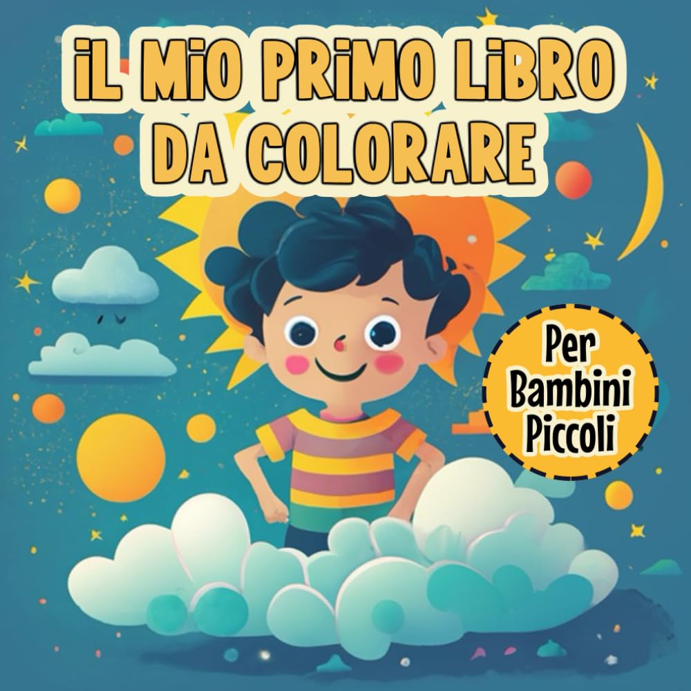Il mio primo Libro da Colorare per Bambini Piccoli: Scopri un Mondo di Creatività con 86 Immagini Amate per Sviluppare Motricità e Abilità Artistiche (Italian Edition)