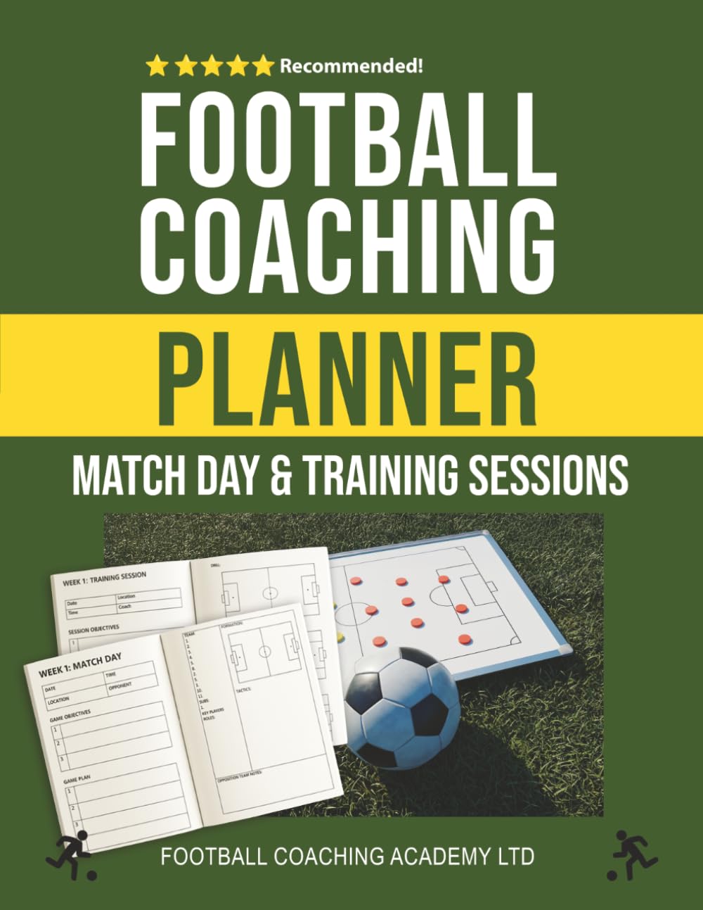 FOOTBALL COACHING TRAINING SESSIONS & MATCH DAY PLANNER: All-in-One A4 250-Page Coaching Notebook for Football Managers & Coaches