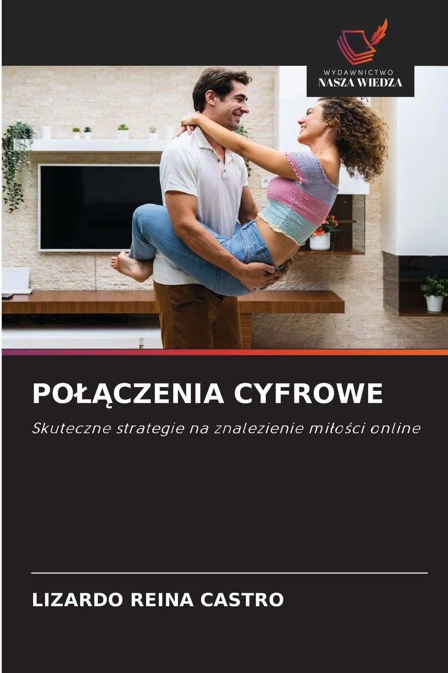 PO¿¿CZENIA CYFROWE: Skuteczne strategie na znalezienie mi¿o¿ci online