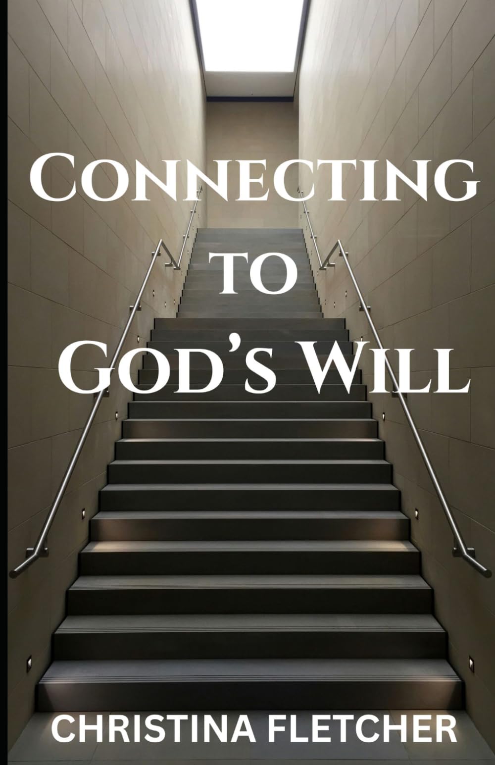 Connecting to God's Will