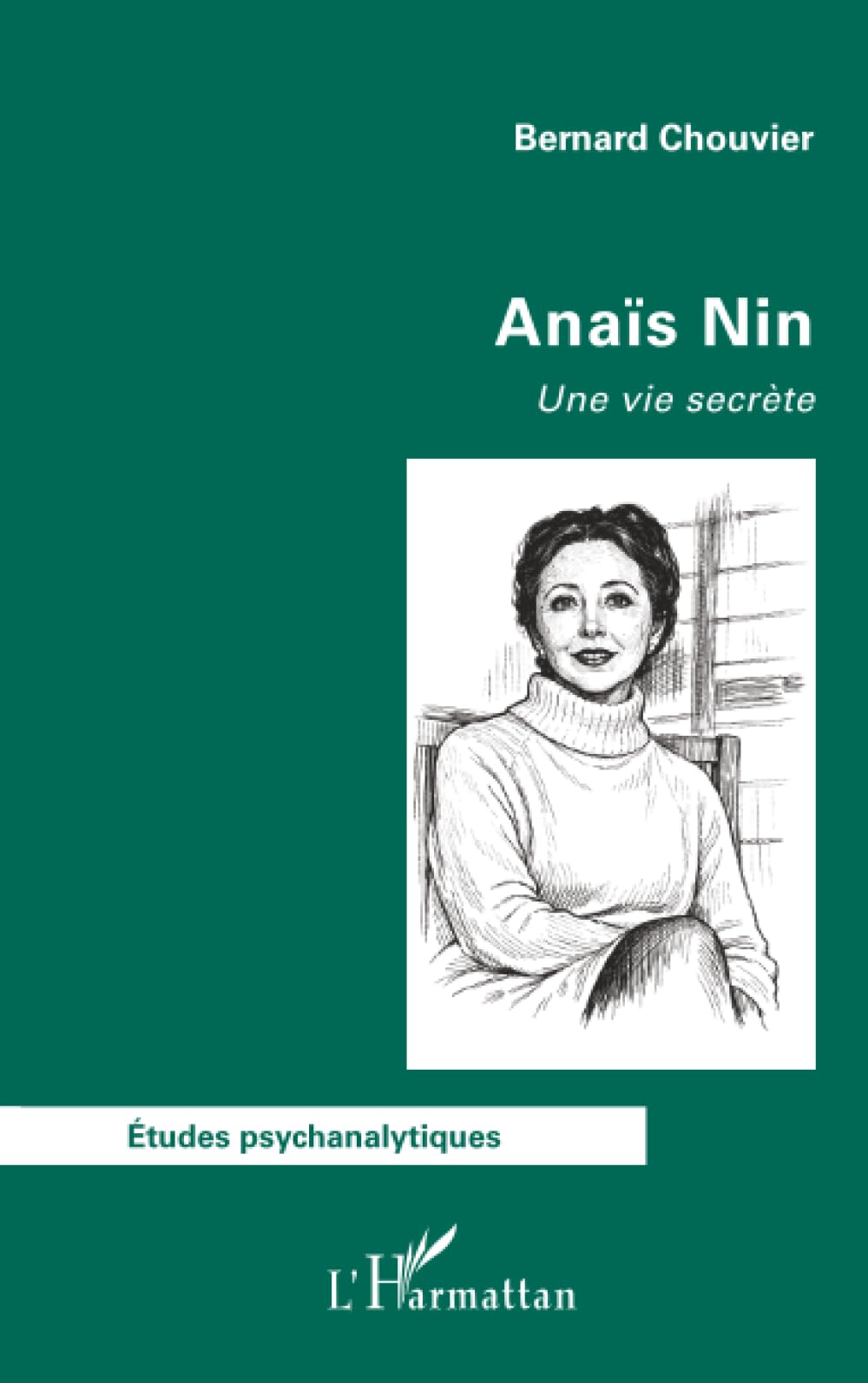 Anaïs Nin: Une vie secrète