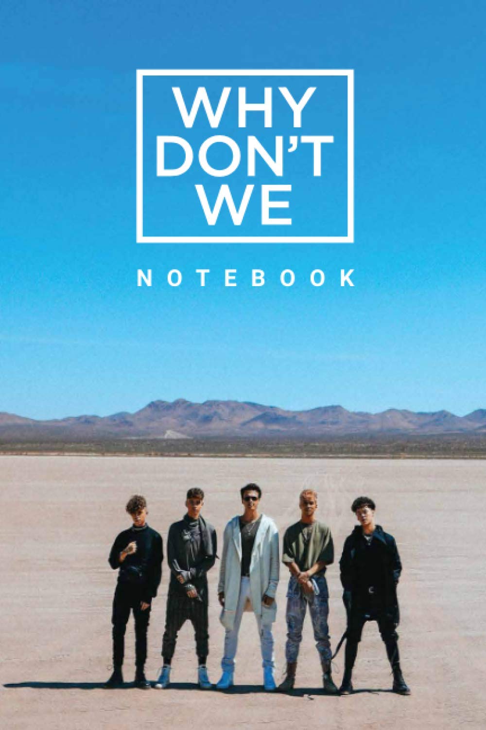 Why dont we Notebook : Great Notebook for School or as a Diary, Lined With 120 Pages. Notebook that can serve as a Planner, Journal, Notes and for perfect Birthday Gif
