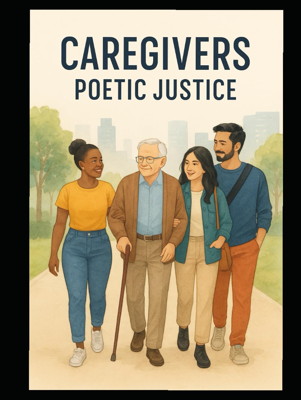 Caregiver's Poetic Justice