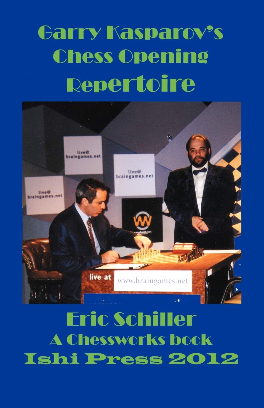 Kasparov's Opening Repertoire: A Chess Works Publication