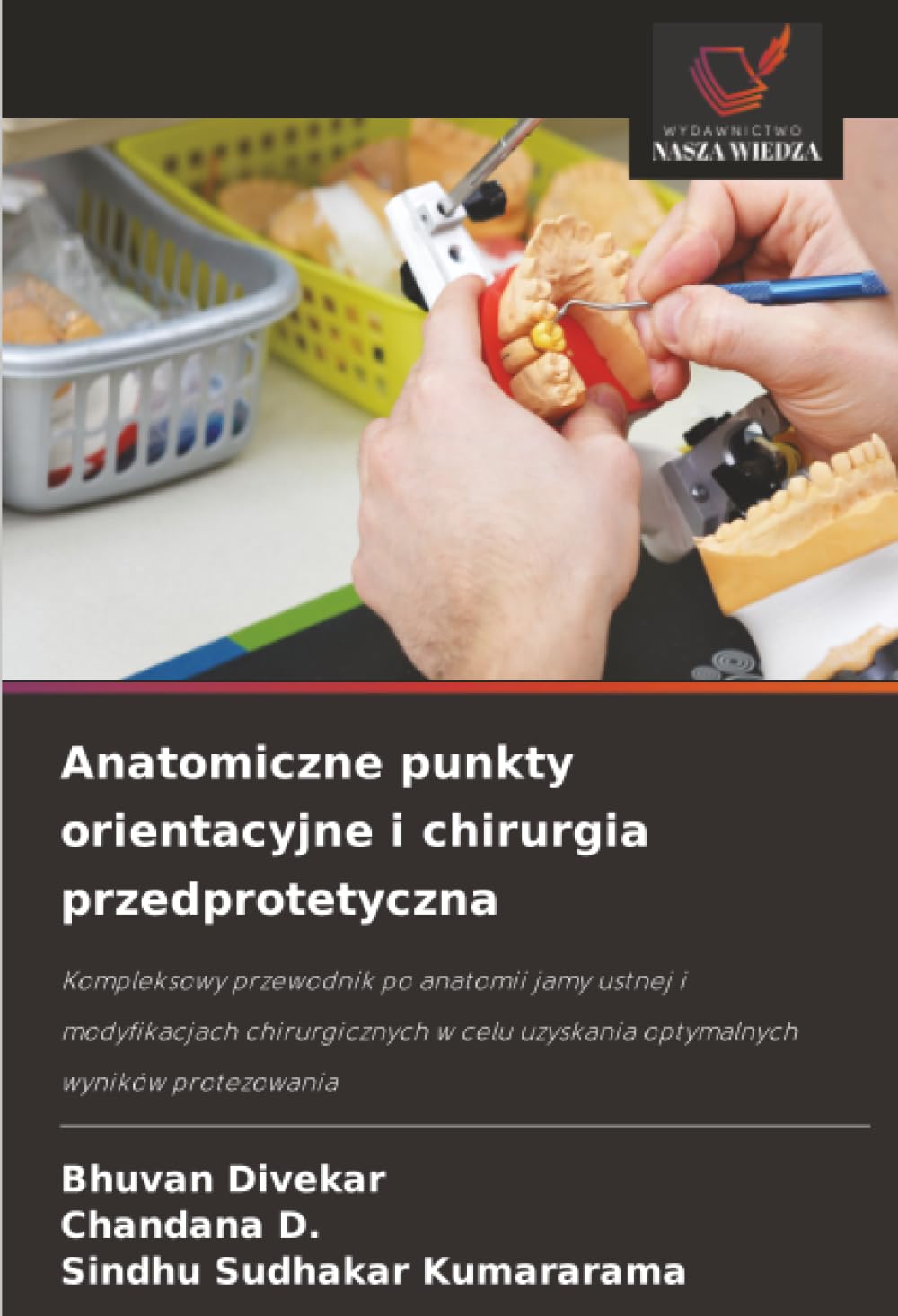 Anatomiczne punkty orientacyjne i chirurgia przedprotetyczna: Kompleksowy przewodnik po anatomii jamy ustnej i modyfikacjach chirurgicznych w celu uzyskania optymalnych wyników protezowania