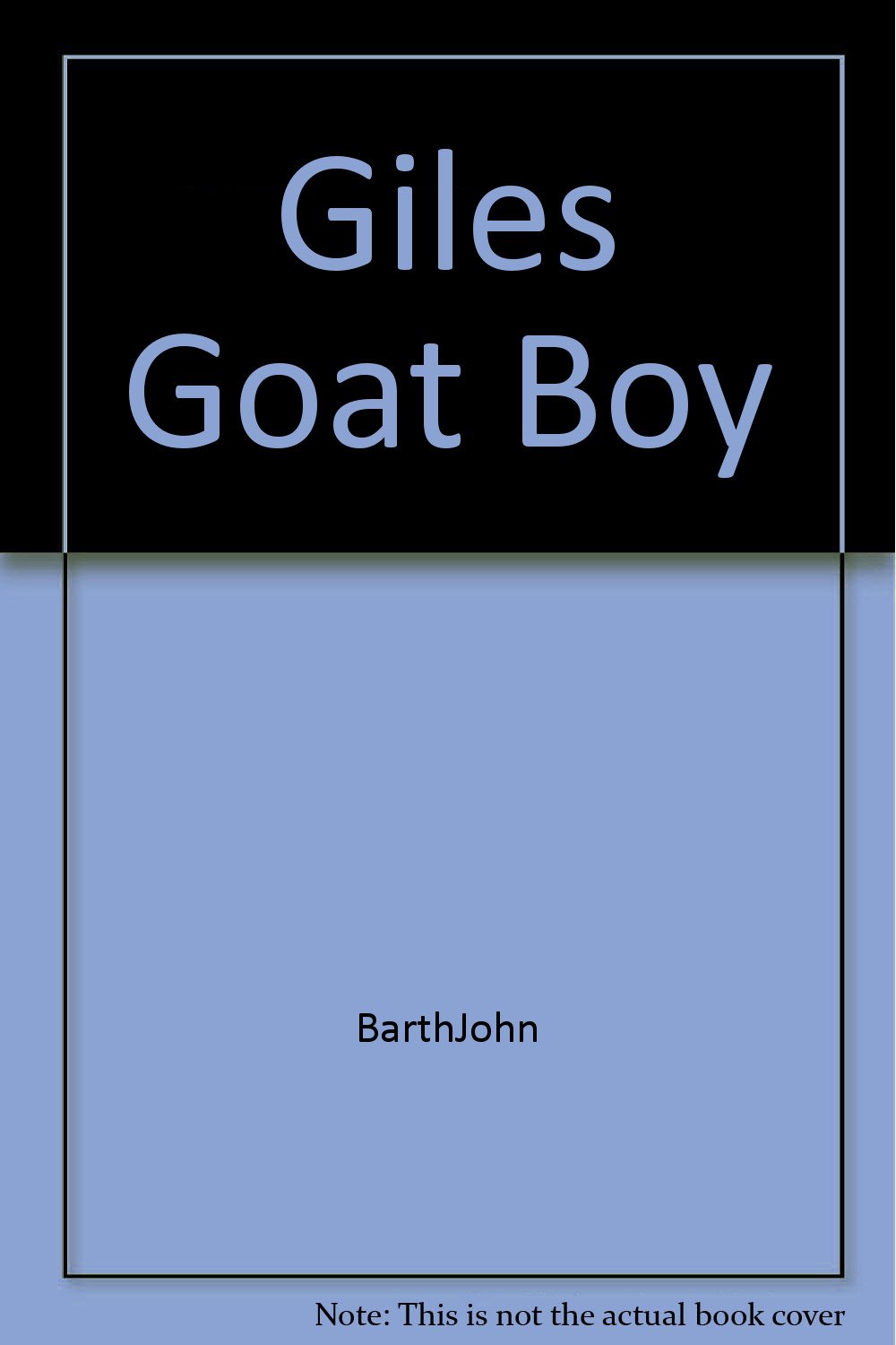 Giles Goat Boy John Barth Books