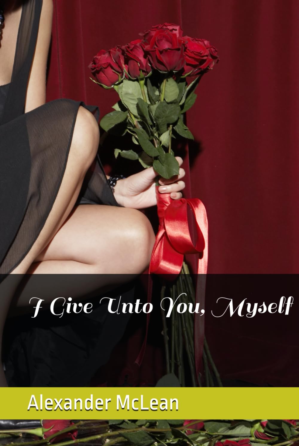I Give Unto You, Myself