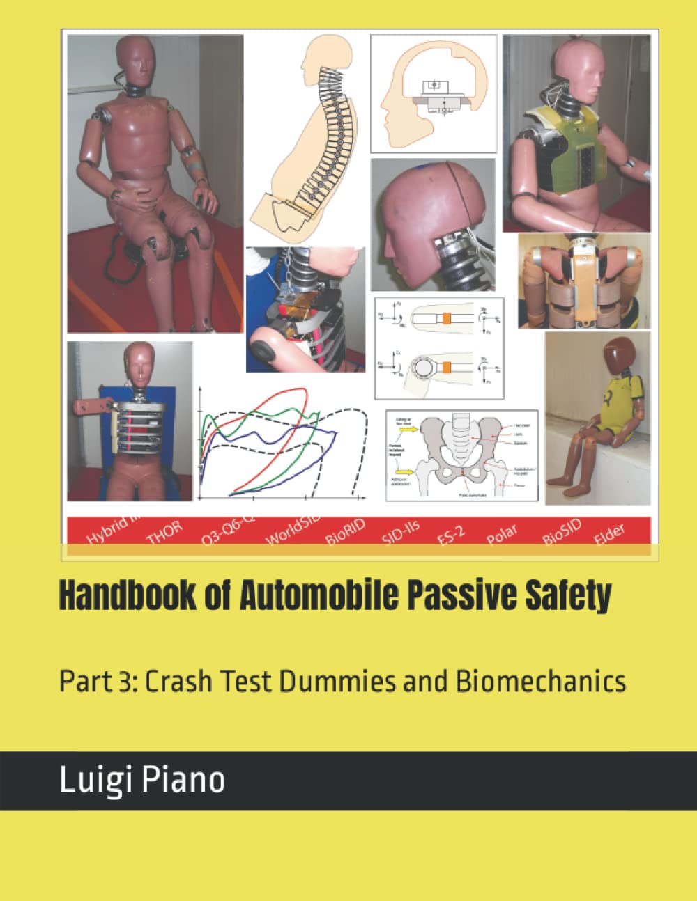 Buy Handbook of Automobile Passive Safety Part 3 Crash Test Dummies