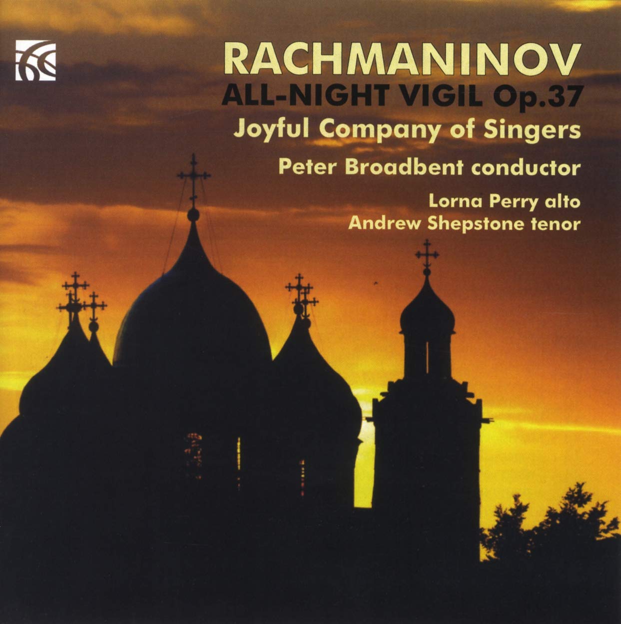Sergei Rachmaninoff: All-Night Vigil Op. 37