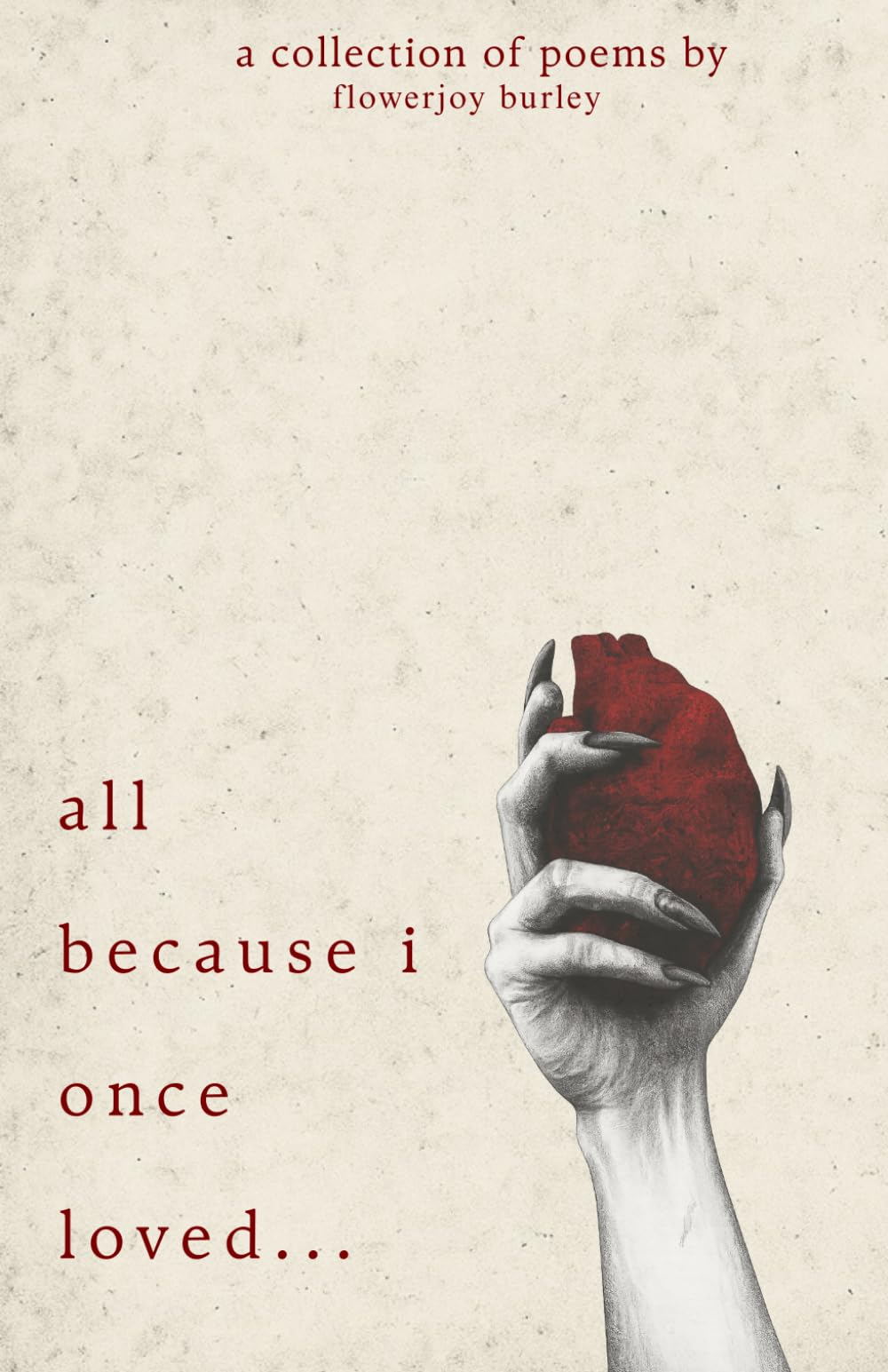 All because I once loved you