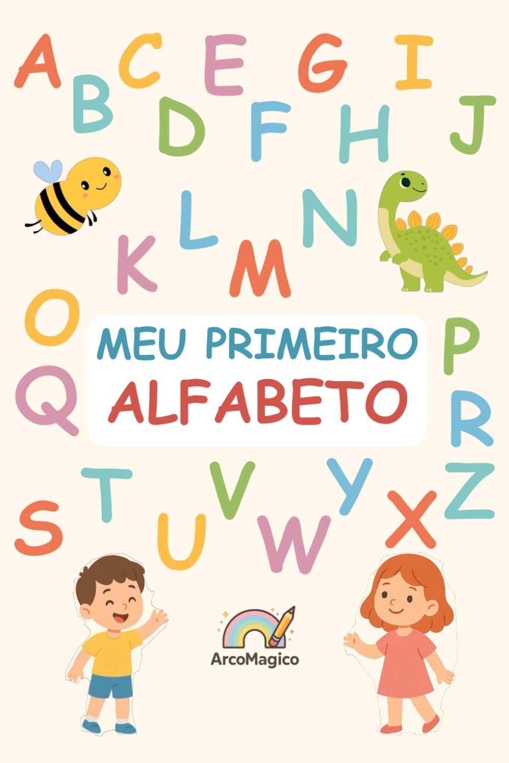 Meu Primeiro Alfabeto: Aprendendo as letras de forma divertida!