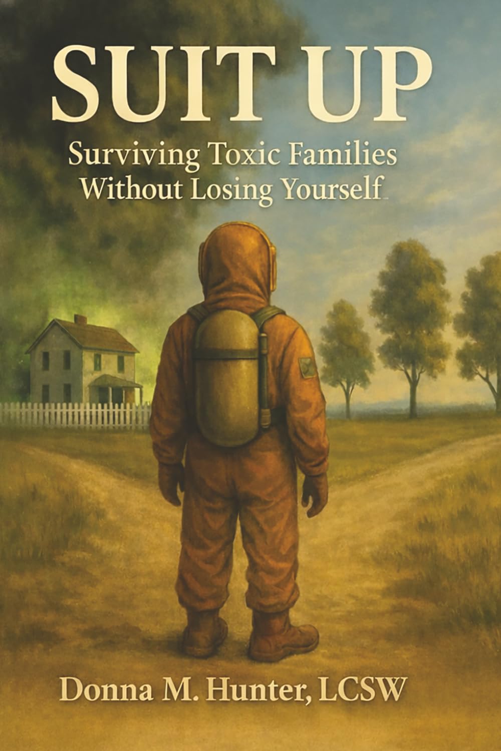 SUIT UP: Surviving Toxic Families Without Losing Yourself