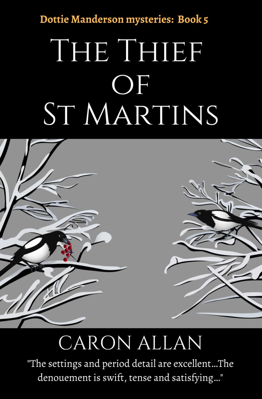 The Thief of St Martins: Dottie Manderson mysteries: Book 5