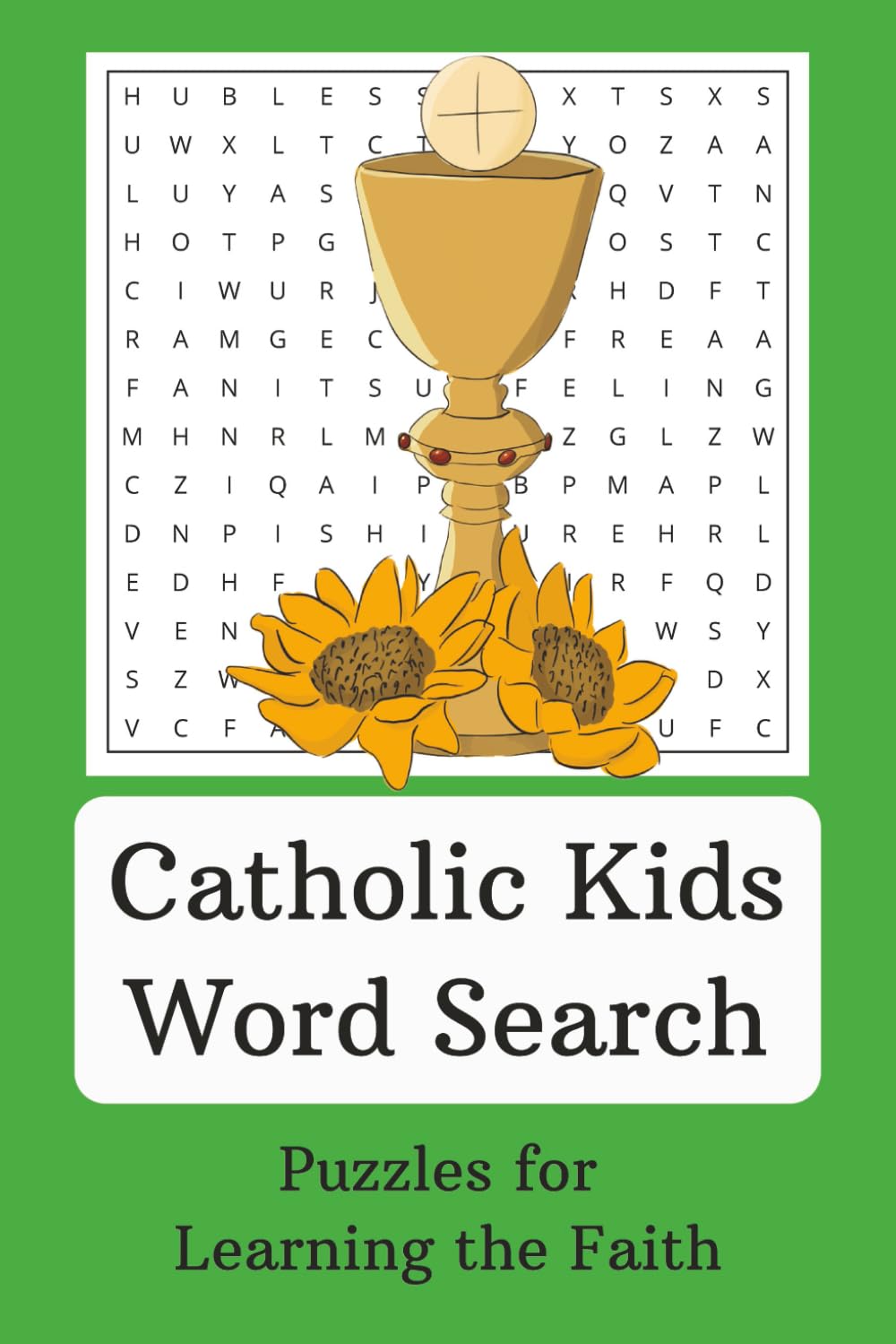 Catholic Kids Word Search: Introduce Children to Words and Saints from Our Faith | Easy to Read Print & 480 Words | Screen Free Entertainment for Holidays, Vacations, and More
