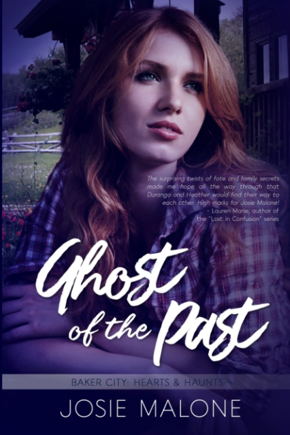 Ghost Of The Past: 4 (Baker City: Hearts & Haunts)