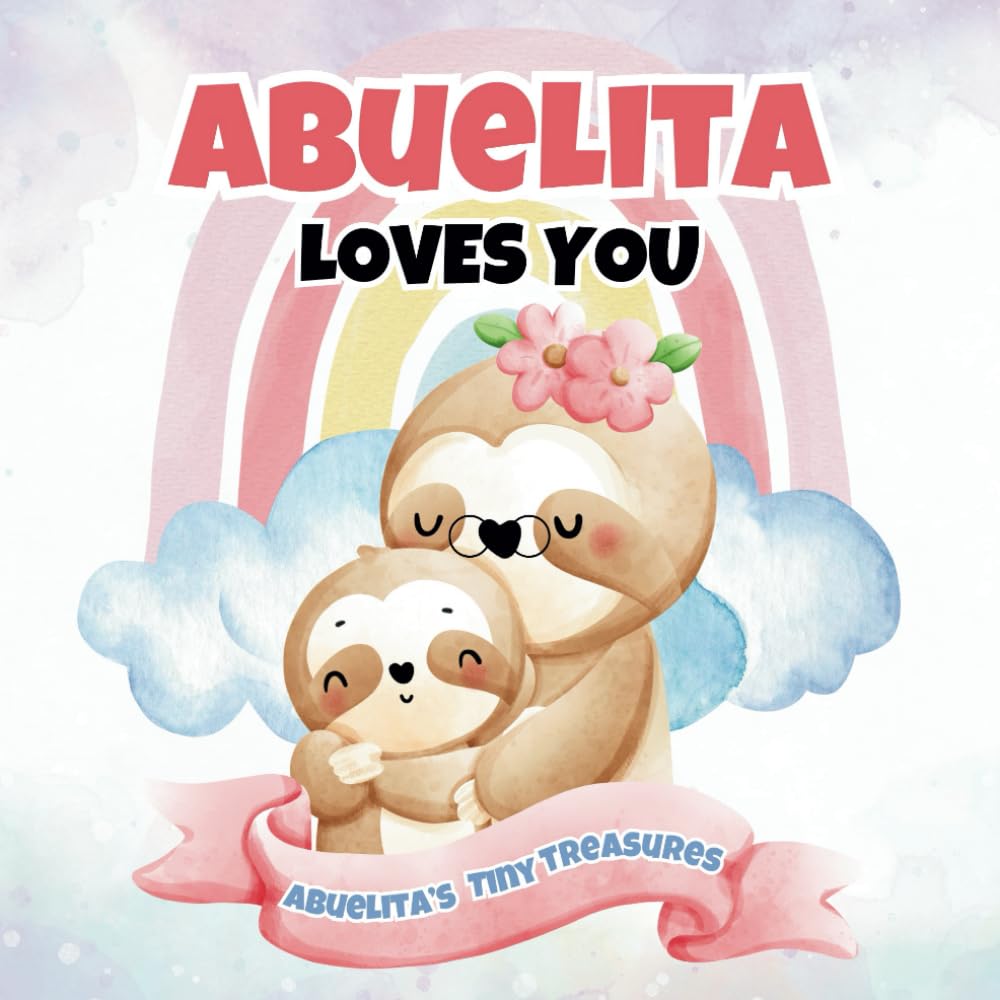 Abuelita Loves You: Abuelita’s Tiny Treasures