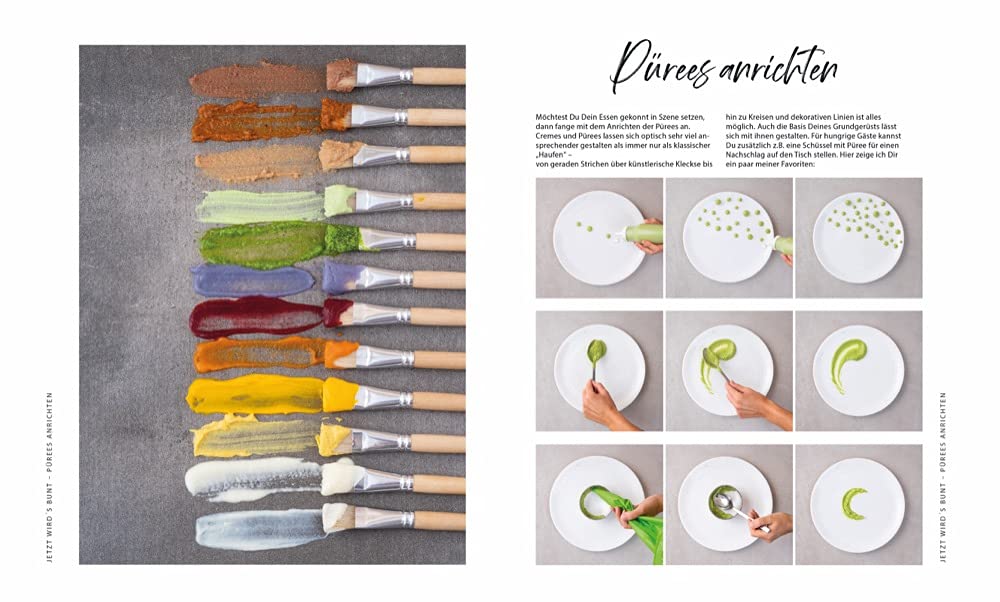 Der perfekte Teller: Anrichten wie die Profis: Rezepte, Tipps & Inspirationen. Jedes Rezept mit Step-by-Step-Fotografien