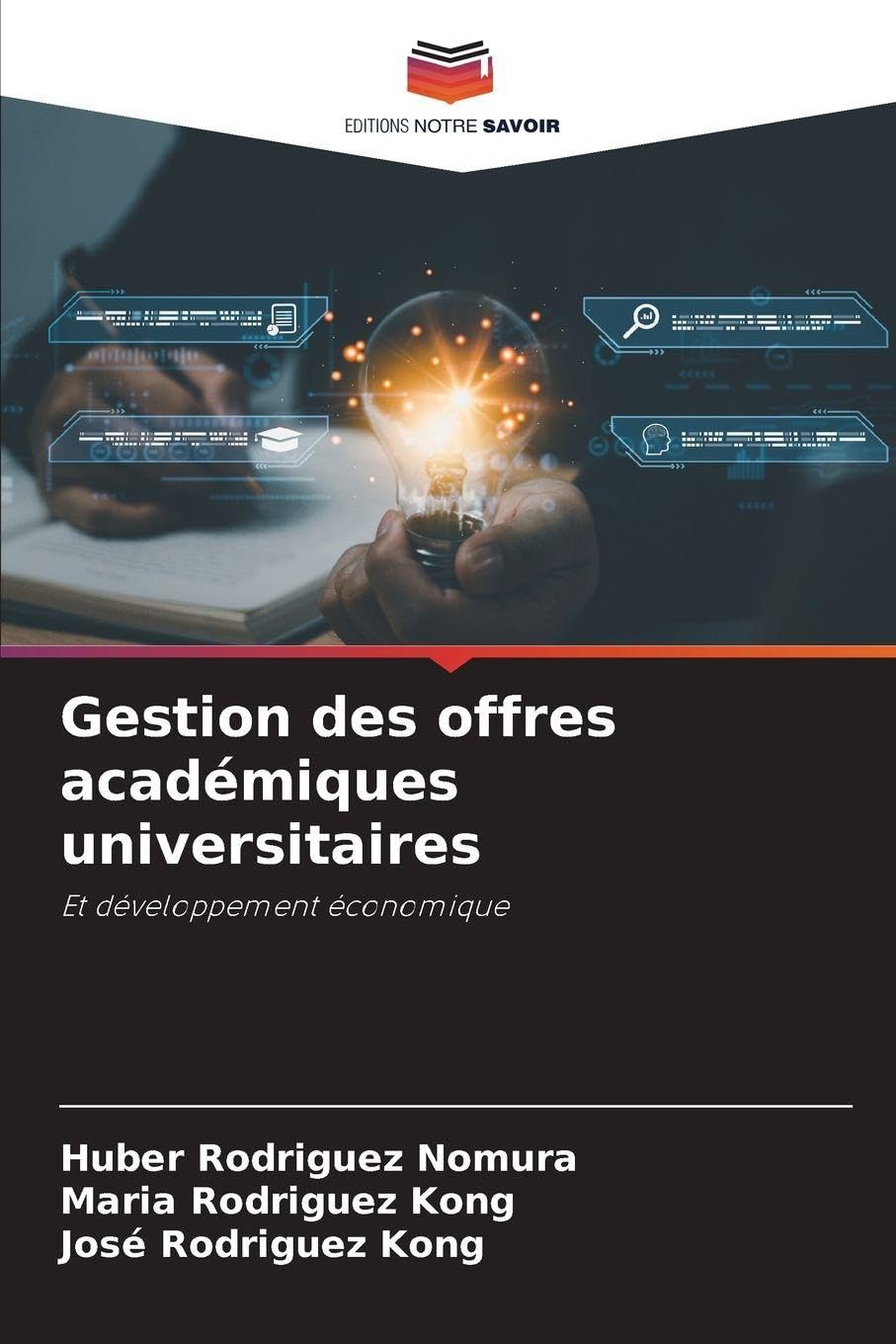 Gestion des offres académiques universitaires: Et développement économique