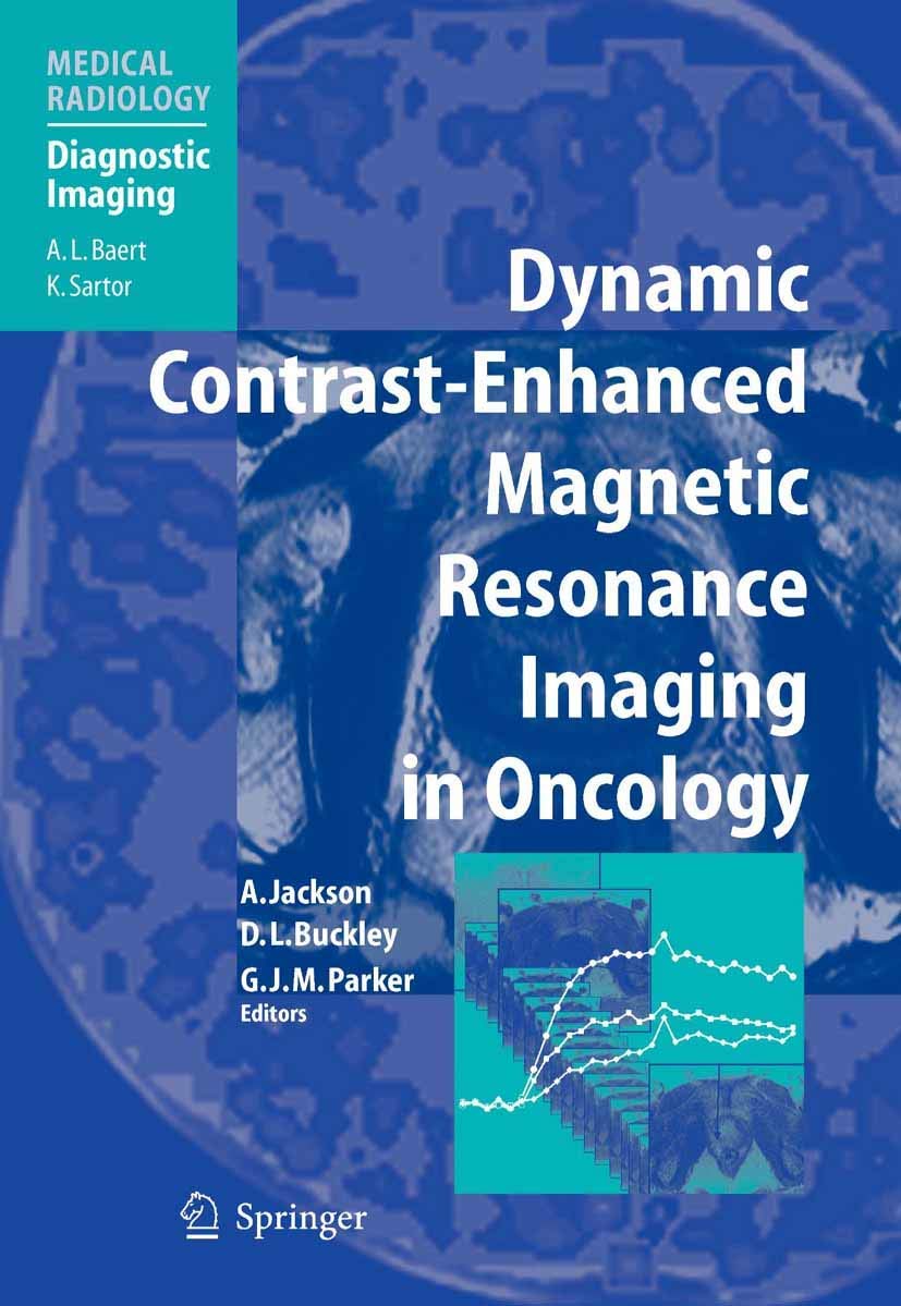 Buy DYNAMIC CONTRAST ENHANCED MAGNETIC RESONANCE IMAGING IN ONCOLOGY (Medical Radiology) — BookShops.in