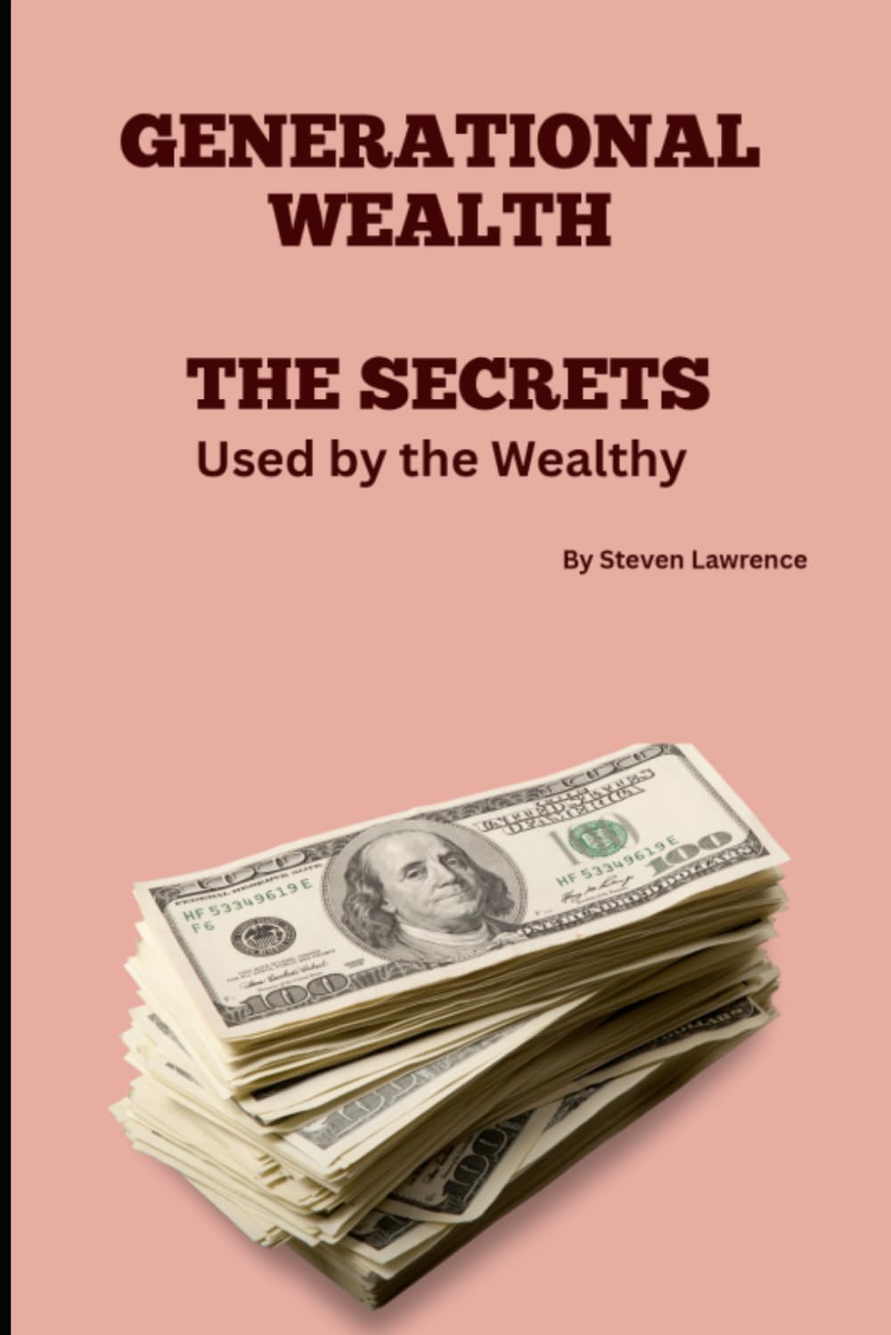 Generational Wealth: HIDDEN SECRETS