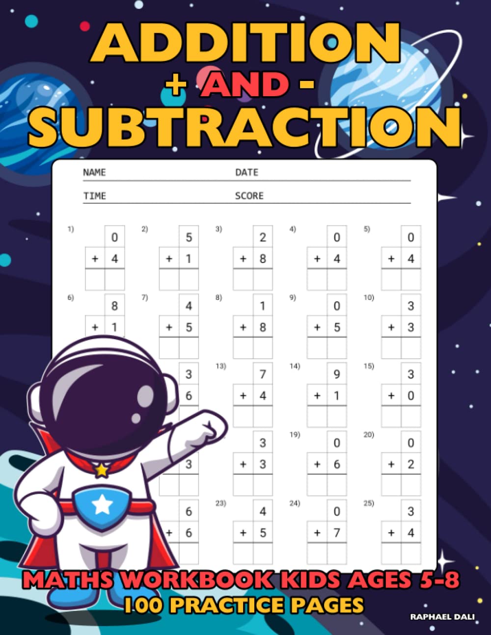 Addition and Subtraction Maths Workbook Kids Ages 5-8: 100 Worksheets - Timed Math Tests - 1-100 Number Addition and Subtraction