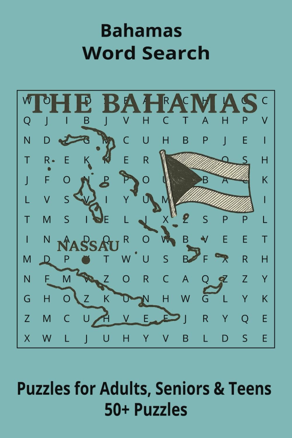 Country Bahamas Word Searches: Puzzle Book (6x9”, 111 pages, 50+ Puzzles,… Gift for ;Travellers, Study, during Vacation, Holiday or Time to Relax
