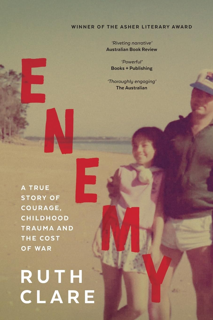 Enemy: a true story of courage, childhood trauma and the cost of war