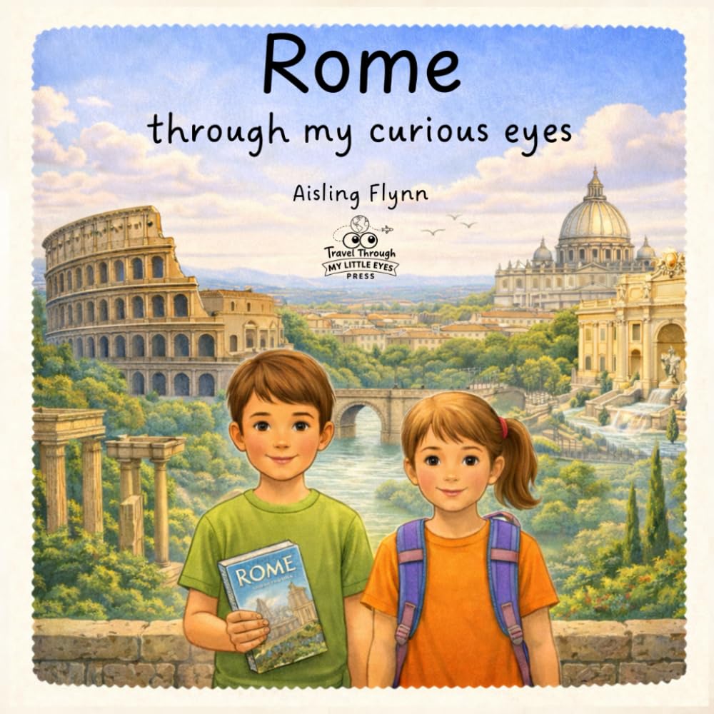 Rome Through My Curious Eyes