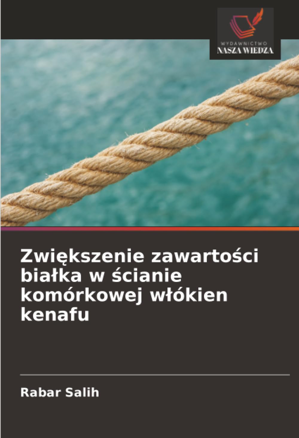 Zwi¿kszenie zawarto¿ci bia¿ka w ¿cianie komórkowej w¿ókien kenafu