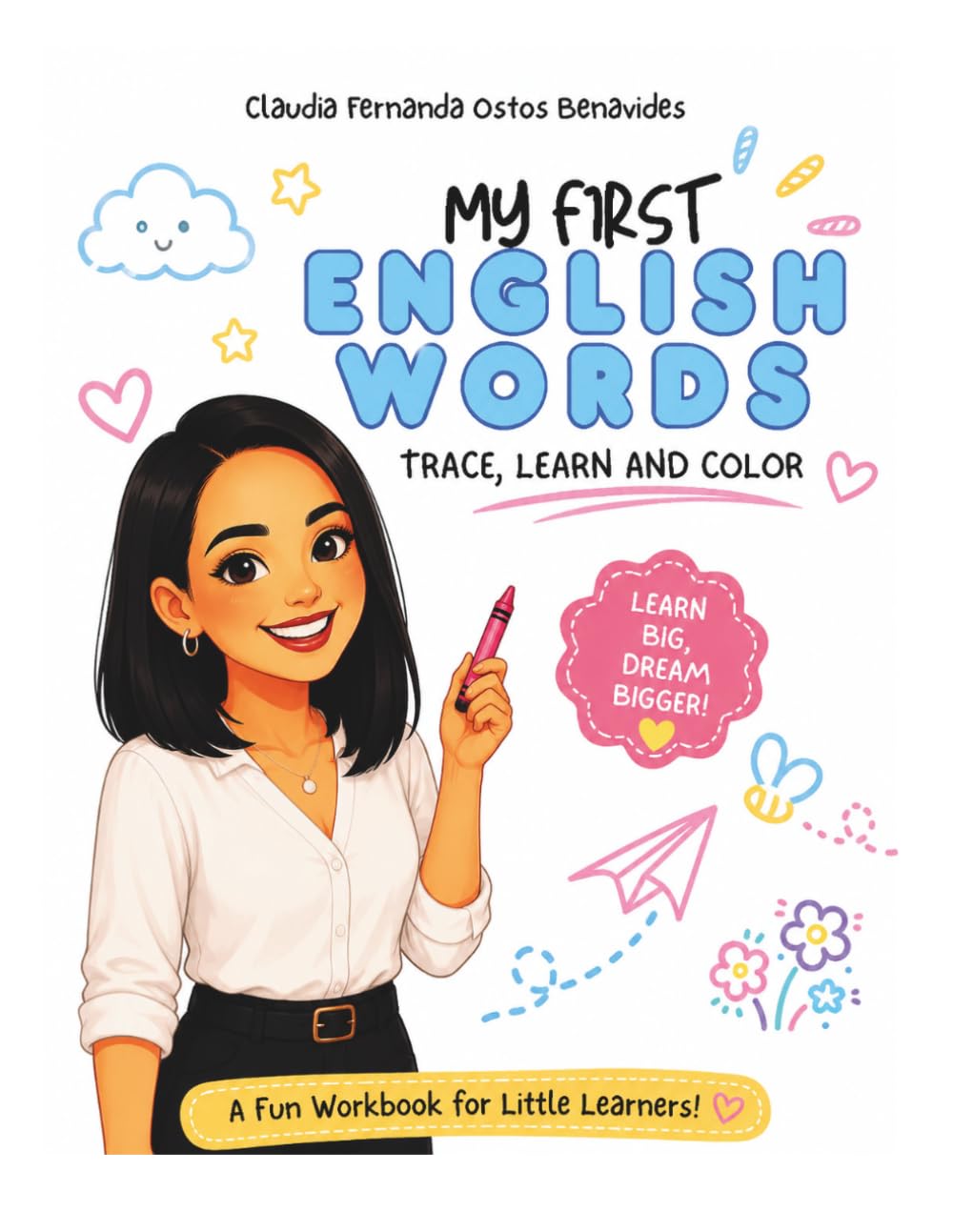 My First English Words: Trace, Learn and Color (ESL Workbooks for Kids)
