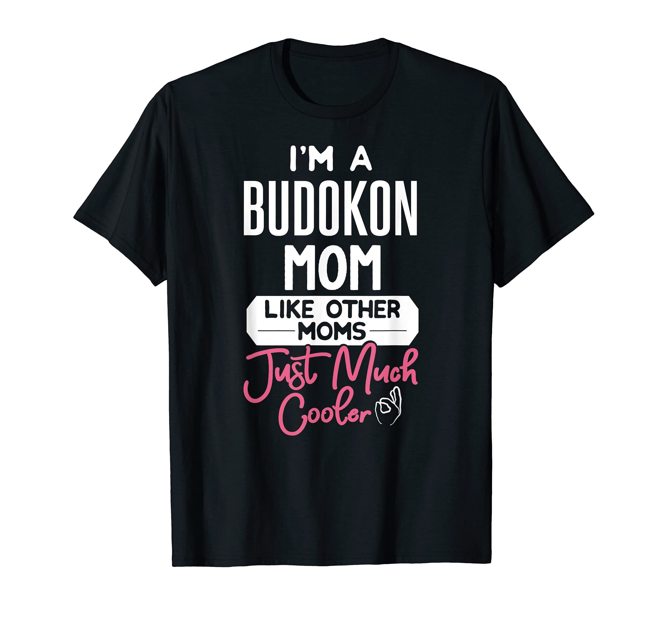 Cool Mothers Day Design Budokon Mom T-Shirt