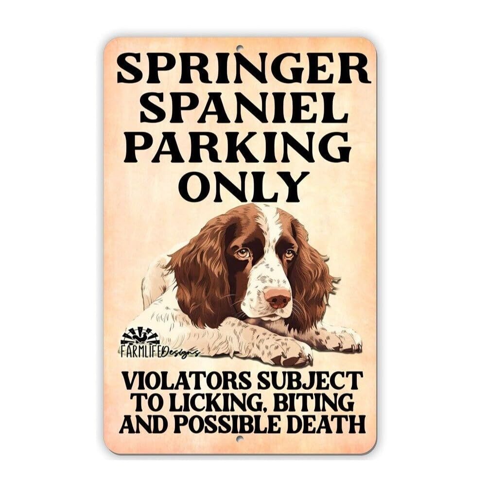Springer Spaniel Parking Sign: Funny, Handmade Aluminum 8x12 dog indoor/outdoor home decor